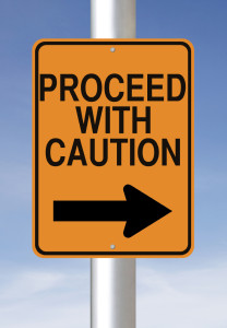Proceed with caution sign